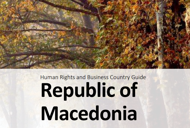 Human Rights and Business Country Guide Republic of Macedonia