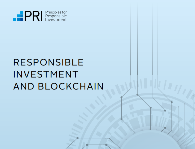 Responsible Investment and Blockchain – A Primer for PRI Signatories