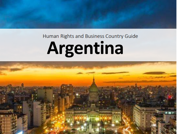 Human Rights and Business Country Guide Argentina
