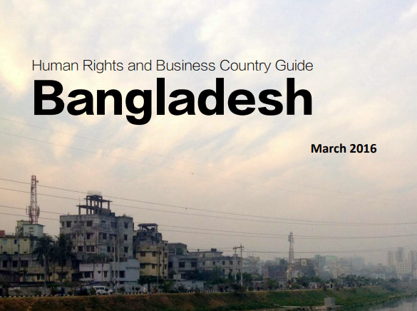 Human Rights and Business Country Guide Bangladesh