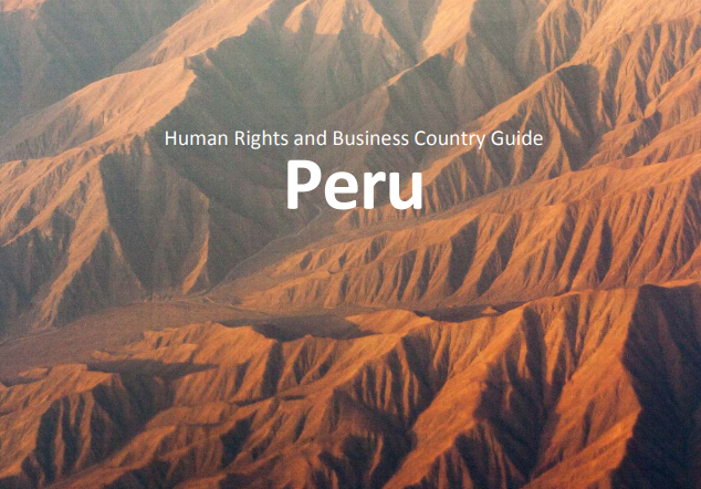 Human Rights and Business Country Guide Peru