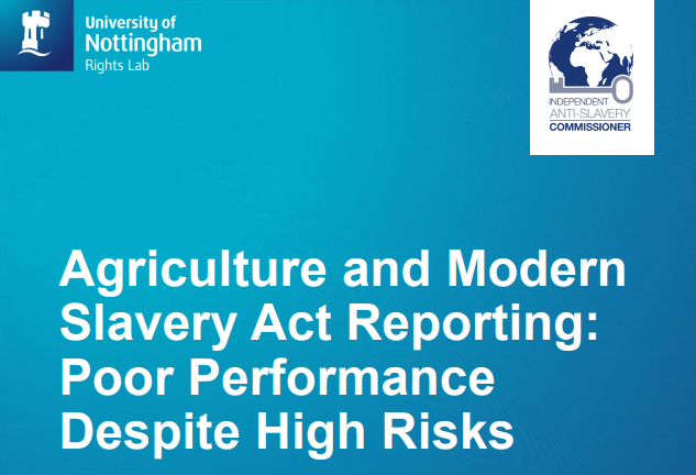 Agriculture and Modern Slavery Act Reporting: Poor Performance Despite High Risks