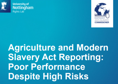 Agriculture and Modern Slavery Act Reporting: Poor Performance Despite High Risks