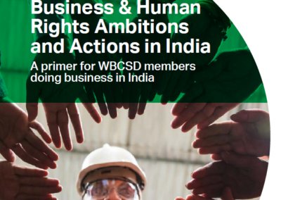Business & Human Rights Ambitions and Action in India – a primer for WBCSD members doing business in India