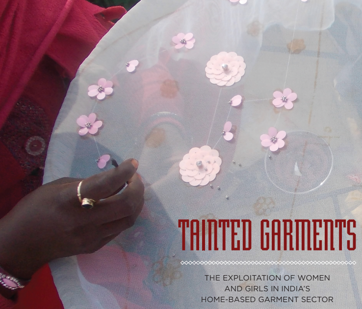 Tainted garments – The exploitation of women and girls in India’s home-based garment sector