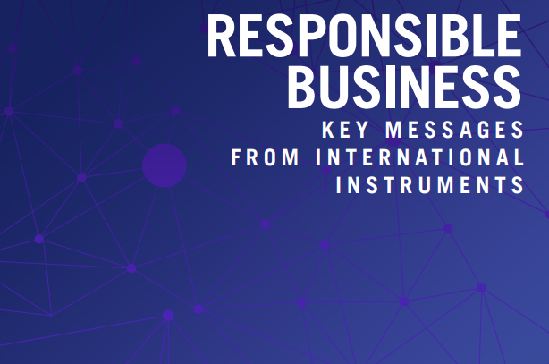 Responsible Business: Key messages from international instruments