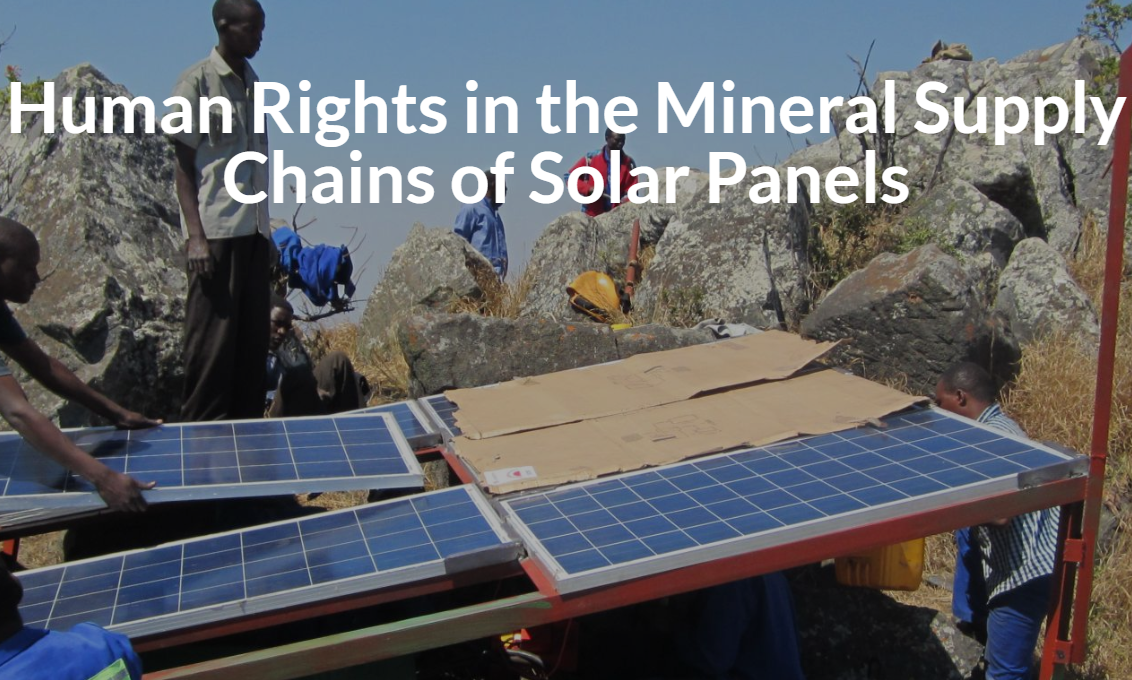 Human Rights in the Mineral Supply Chains of Solar Panels - Business ...