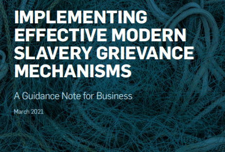 Implementing effective modern slavery grievance mechanisms