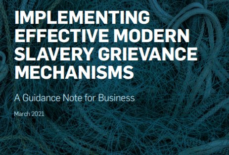 Implementing effective modern slavery grievance mechanisms