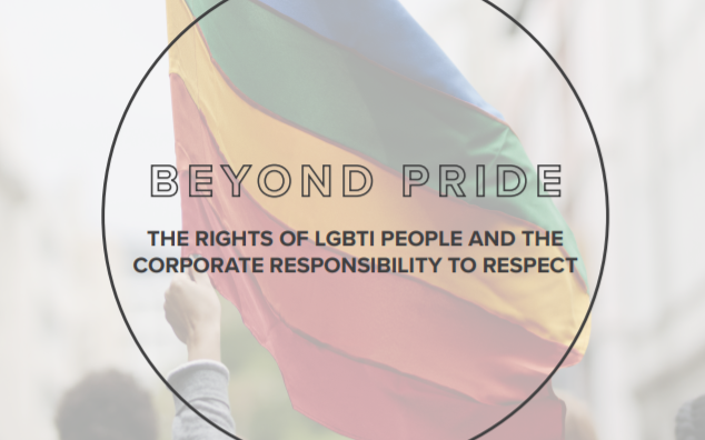 Beyond Pride: The Rights of LGBTI People and the Corporate Responsibility to Respect