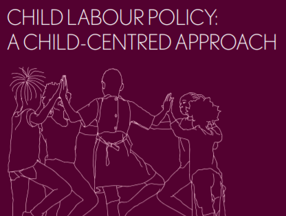 Child labour policy: A child-centered approach